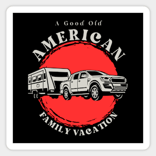 Good Old American Vacation Magnet